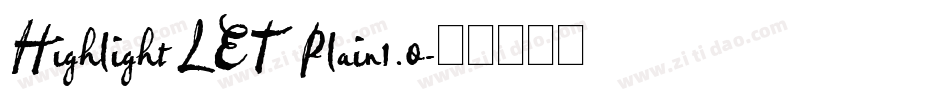 Highlight LET Plain1.0字体转换